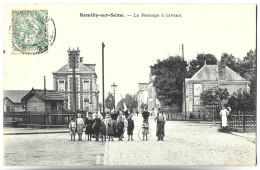 ROMILLY SUR SEINE - Le Passage à Niveau - Romilly-sur-Seine