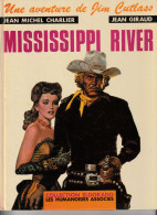 Jean Michel Charlier Et Jean Giraud. Mississipi River - Originalausgaben - Franz. Sprache