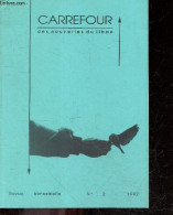 Carrefour Des Nouvelles Du Liban - Revue Trimestrielle N°2, 1992- Vingt Ans Apres Les Dernieres Elections Parlementaires - Otras Revistas