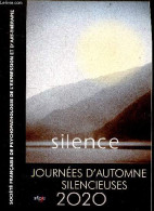 Silence - Journees D'automne Silencieuses, 2020 - De Quoi Le Silence Est Il Le Nom, Contrepoints Et Modulations Phenomen - Altre Riviste