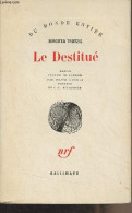 Le Destitué - "Du Monde Entier" - Trotzig Birgitta - 1963 - Autres & Non Classés