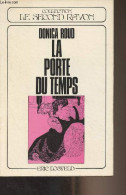 La Porte Du Temps - "Le Second Rayon" - Roud Donica - 1976 - Autres & Non Classés