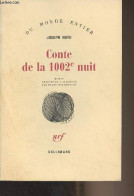 Conte De La 1002e Nuit - "Du Monde Entier" - Roth Joseph - 1990 - Sonstige & Ohne Zuordnung