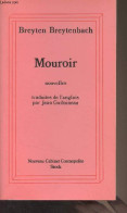 Mouroir (nouvelles) - "Nouveau Cabinet Cosmopolite" - Breytenbach Breyten - 1984 - Otros & Sin Clasificación