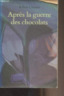 Après La Guerre Des Chocolats - Cormier Robert - 1986 - Other & Unclassified