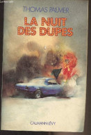 La Nuit Des Dupes - Palmer Thomas - 1983 - Sonstige & Ohne Zuordnung