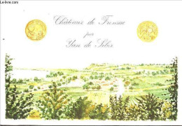 Chateaux De Fronsac Et Canon Fronsac - Collection Chateaux En Bordelais - Yan De Siber- Froidefond Jean- Seze Roger ...  - Aquitaine