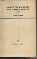 Jeunesse Au Secret - "Le Nouveau Choix" 1 - Moal Jean - 1961 - Libri Con Dedica