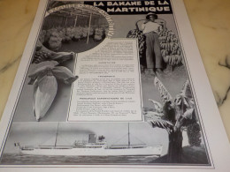 ANCIENNE PUBLICITE LA BANANE DE LA MARTINIQUE 1935 - Other & Unclassified
