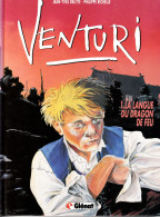 Jean Yves Delitte Philippe Richelle. Venturi 1. La Langue Du Dragon De Feu - Originalausgaben - Franz. Sprache
