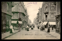 62 - BERCK-PLAGE - RUE DE LA MER - Berck