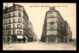 93 - PANTIN - RUE MAGENTA ET RUE PASTEUR - Pantin