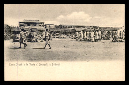 DJIBOUTI - CAMP ISSAH A LA PORTE D'AMBOULI - Djibouti