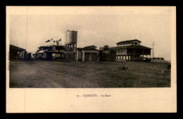 DJIBOUTI - LA GARE DE CHEMIN DE FER - Gibuti