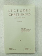 Lectures Chrétiennes Pour Notre Temps Nº 6 - Otros & Sin Clasificación