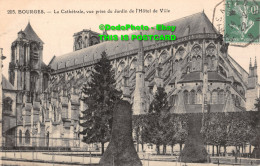 R398519 Bourges. La Cathedral Vue Prise Du Jardin De L Hotel De Ville. 1922 - World