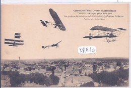 TROYES- CIRCUIT DE L EST- COURSE D AEROPLANES- 1910- VUE PRISE DE LA MADELEINE- QUARTIER ST-MARTIN- - Troyes