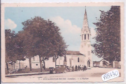 BISCAROSSE-BOURG- L EGLISE - Biscarrosse