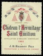 ETIQUETTE VIN SAINT EMILION 1964 - CHATEAU L HERMITAGE BRUNOT FILS, ANCIENNE PROPRIETE DU CARDINAL FRANCOIS DE SOURDIS - Bordeaux