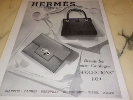 ANCIENNE PUBLICITE SACS ET CATALOGUE DE SUGGESTIONS HERMES  1938 - Reclame