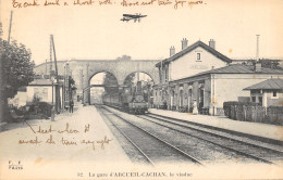 94-ARCUEIL CACHAN-LA GARE-LE VIADUC-N 6013-D/0243 - Arcueil