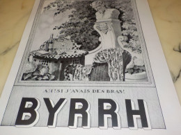 ANCIENNE PUBLICITE SI J AVAIS DES BRAS  BYRRH 1931 - Werbung