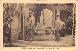 03-BOURBON L ARCHAMBAULT-CHAISE A PORTEUR-N T6017-A/0343 - Bourbon L'Archambault