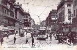 13 - MARSEILLE -  La Canebiere - Canebière, Centro