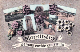 91 - Essonne -  De MONTLHERY Je Vous Envoie Ces Fleurs - Montlhery