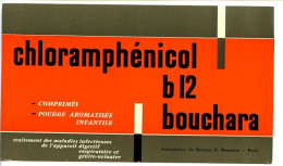 Buvard  20.3 X 12  Laboratoires Du Docteur E. BOUCHARA   Chloramphénicol B12 - Droguerías