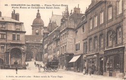 25-BESANCON-PLAC E VICTOR HUGO-ANIMEE-N T6020-F/0191 - Besancon