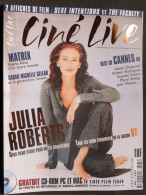 CINÉ LIVE N° 25  Juin 1999 Magazine De Cinéma  Best Of Cannes 99  Julia Roberts  Matrix  Sarah Michelle Gellar  Albert* - Cinéma