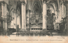 FRANCE - Saint Omer - Basilique Notre Dame - Autels Notre Dame Des Miracles Et St Léonard - Carte Postale Ancienne - Saint Omer