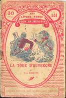 Librairie Larousse - Les Livres Roses Pour La Jeunesse 1923, N° 331: La Tour D'Auvergne Par René Debaste - Autres & Non Classés