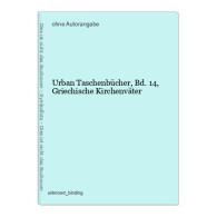 Urban Taschenbücher, , Griechische Kirchenväter - Altri & Non Classificati