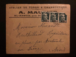 LETTRE ATELIER DE FORGE A MAURICE TP M DE GANDON 2F Surch.ALGERIE Bande De 3 OBL. Pour A BERTHILLAUD à MONTMERLE (01) - 1945-54 Marianne De Gandon