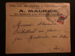 LETTRE ATELIER DE FORGE A MAURICE TP 6F OBL.9-1 1948 EL-KSEUR Pour A BERTHILLAUD à MONTMERLE (01) - Storia Postale