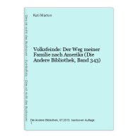 Volksfeinde: Der Weg Meiner Familie Nach Amerika (Die Andere Bibliothek, Band 343) - Other & Unclassified