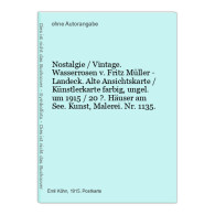 Nostalgie / Vintage. Wasserrosen V. Fritz Müller - Landeck. Alte Ansichtskarte / Künstlerkarte Farbig, Ungel - Non Classés