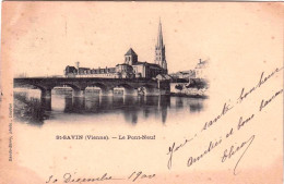 86 - Vienne -  SAINT SAVIN Sur GARTEMPE - Le Pont Neuf - Carte Precurseur - Saint Savin