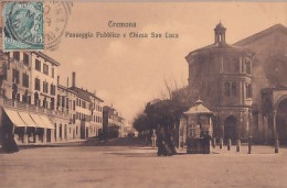 CREMONA                    PASSEGGIO PUBBLICO E CHIESA SAN LUCA - Cremona