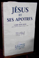KLEIN Felix    - JESUS ET SES APOTRES - 1901-1940