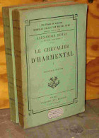 DUMAS Alexandre - LE CHEVALIER D'HARMENTAL - 2 VOLUMES - 1801-1900