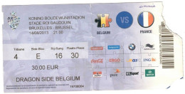 Football Ticket Billet Jegy Biglietto Eintrittskarte France - Belgique 14/08/2013 - Eintrittskarten