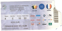 Football Ticket Billet Jegy Biglietto Eintrittskarte France - Belgique 14/08/2013 - Tickets - Entradas