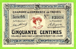 FRANCE / CHAMBRE De COMMERCE De TROYES/ 50 CENTIMES / 13928 /  SERIE 66 - Cámara De Comercio