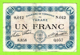 FRANCE / CHAMBRE De COMMERCE De TARARE / 1 FRANC / 8,012-N,042-8-858-0,057 - Cámara De Comercio