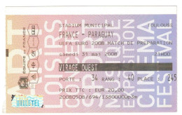 Football Ticket Billet Jegy Biglietto Eintrittskarte France - Paraguay 31/05/2008 - Tickets - Entradas