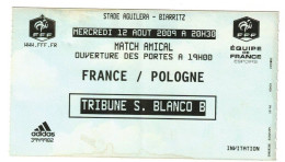 Football Ticket Billet Jegy Biglietto Eintrittskarte France - Pologne Polska 12/08/2009 "U21" - Eintrittskarten