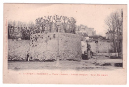 CHATEAU THIERRY  - Vieux Chateau - Ancien Rempart - Tour Des Soeurs  - Chateau Thierry